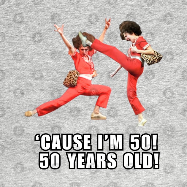 I'm 50 Years Old Meme by Grade Design